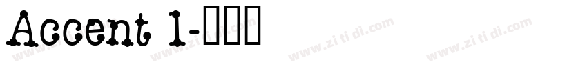 Accent 1字体转换